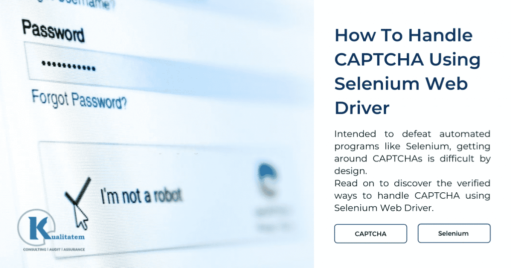 How To Handle CAPTCHA Using Selenium Web Driver - Kualitatem