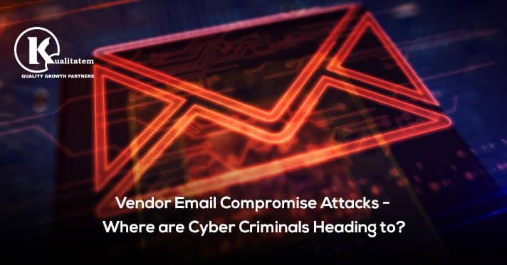 Vendor Email Compromise Attacks