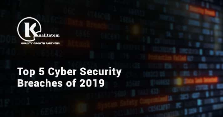 Top 5 Cyber Security Breaches of 2019
