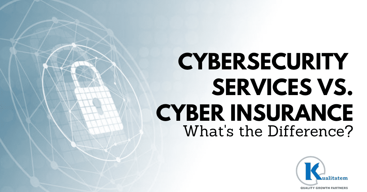 Cybersecurity Services vs. Cyber Insurance: What's the Difference?